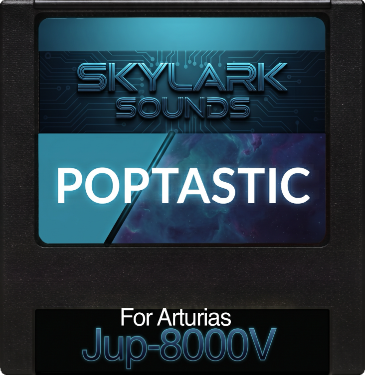 Poptastic for Arturia JUP-8000V feat. 64 presets